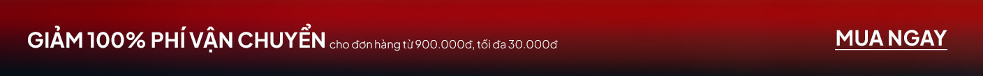 Miễn phí vận chuyển 100% cho đơn hàng từ 900K
