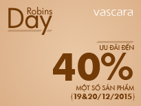 Vascara Robins - Robins Day - Ưu đãi đến 40% tất cả sản phẩm