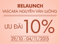 Relaunch Vascara Nguyễn Văn Luông - Ưu đãi 10% tất cả sản phẩm