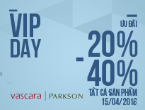 Vascara - Parkson - VIP Day - Ưu đãi 20%- 40% tất cả sản phẩm 