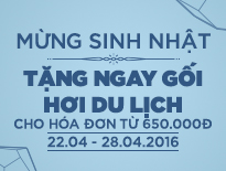 Sinh nhật CH Vascara Vĩnh Long - Tặng gối hơi cho hóa đơn từ 650.000Đ