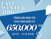 Fall Winter 2016 – Tặng dây đeo túi thời trang cho hóa đơn từ 650.000đ