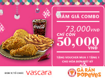 Popeyes - Giảm giá 30% combo & Tặng voucher mua 1 tặng 1 cho hóa đơn bất kỳ
