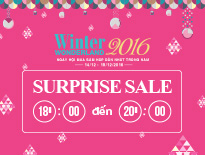 SURPRISE SALE - Ưu đãi khủng chỉ có từ 18h00 - 20h00