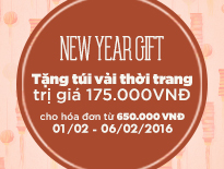 New Year Gift - Tặng túi vải thời trang trị giá 175.000đ cho hóa đơn từ 650.000đ