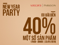 Vascara - Parkson - New Year Party - Ưu đãi đến 40% một số sản phẩm