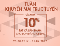 Tuần khuyến mại trực tuyến  – Ưu đãi 10% tất cả sản phẩm cho đơn hàng Online