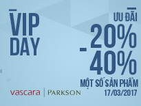 VIP Day – Vascara Parkson Hùng Vương – Ưu đãi 20-40% một số sản phẩm