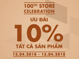 100th Store Celebration - Ưu đãi 10% tất cả sản phẩm - vascara.com
