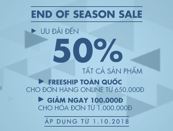 End Of Season Sale: nhận thêm ưu đãi 100.000đ cho hóa đơn từ 1 triệu