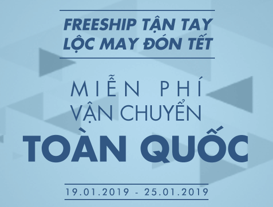 Freeship tận tay, lộc may đón Tết - Miễn phí vận chuyển toàn quốc khi mua online