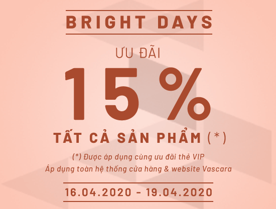 Bright Days - Ưu đãi 15% tất cả sản phẩm