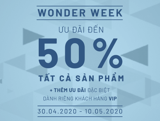  Wonder Week - Ưu đãi đến 50% tất cả sản phẩm