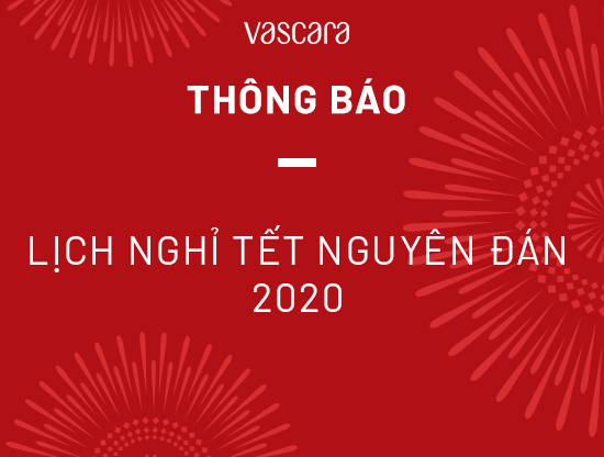 Thông báo lịch nghỉ Tết Nguyên Đán 2020