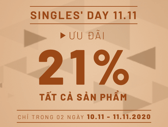 Singles’ Day - Ưu đãi 21% tất cả sản phẩm
