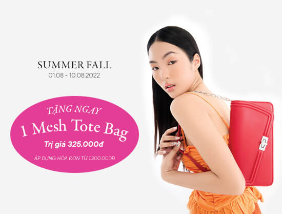 Ra mắt Bộ sưu tập Summer Fall - Tặng ngay Mesh Tote Bag khi mua sắm