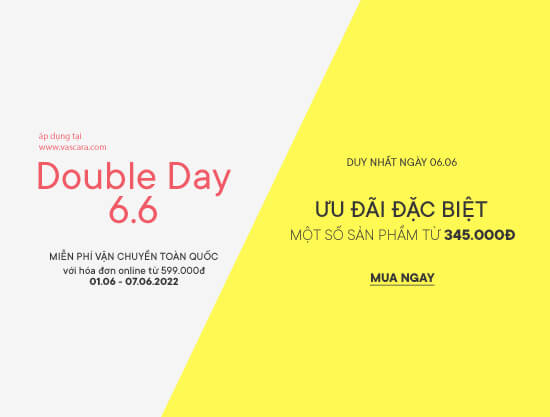 Double Day 6.6 - Miễn phí vận chuyển & Ưu đãi đặc biệt chỉ từ 345.000đ 