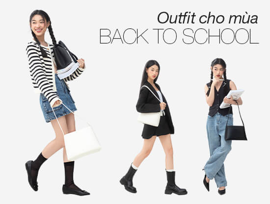 GỢI Ý OUTFIT CHO MÙA BACK TO SCHOOL