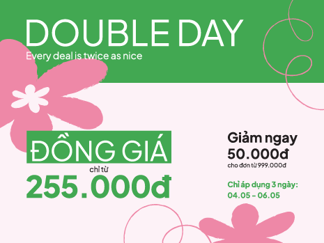 ƯU ĐÃI NGÀY ĐÔI, SĂN DEAL SALE BỘI