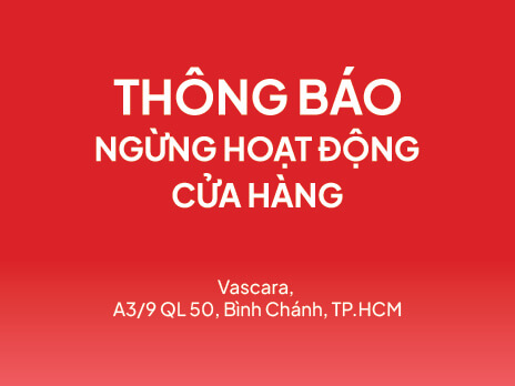 THÔNG BÁO NGỪNG HOẠT ĐỘNG CỬA HÀNG VASCARA BÌNH CHÁNH