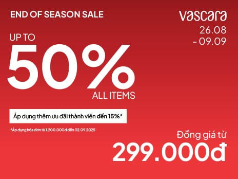 END OF SEASON SALE - VASCARA CHÍNH THỨC KHUẤY ĐẢO DỊP CUỐI NĂM VỚI ĐẠI TIỆC SALE CHẠM ĐỈNH!
