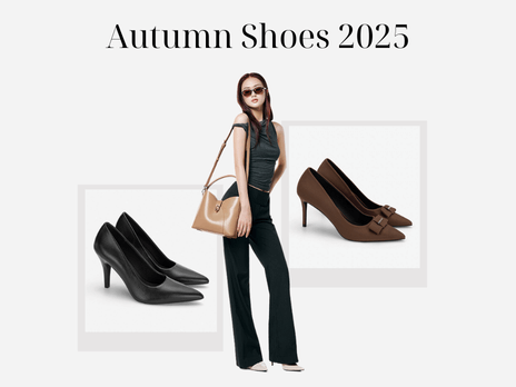 AUTUMN MOOD: NHỮNG LỰA CHỌN GIÀY HOÀN HẢO CHO TỦ ĐỒ MÙA THU 2025