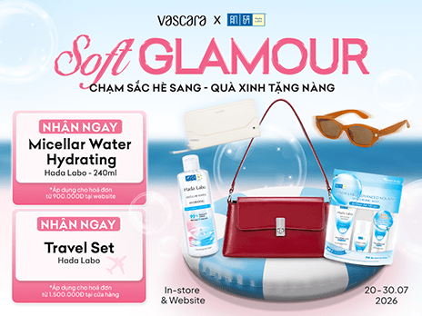 SOFT GLAMOUR - CHẠM NÉT THANH LỊCH, NHẬN QUÀ RẠNG RỠ
