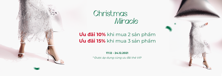 Christmas Miracle - Ưu đãi thêm 10% - 15% khi mua từ 2 sản phẩm