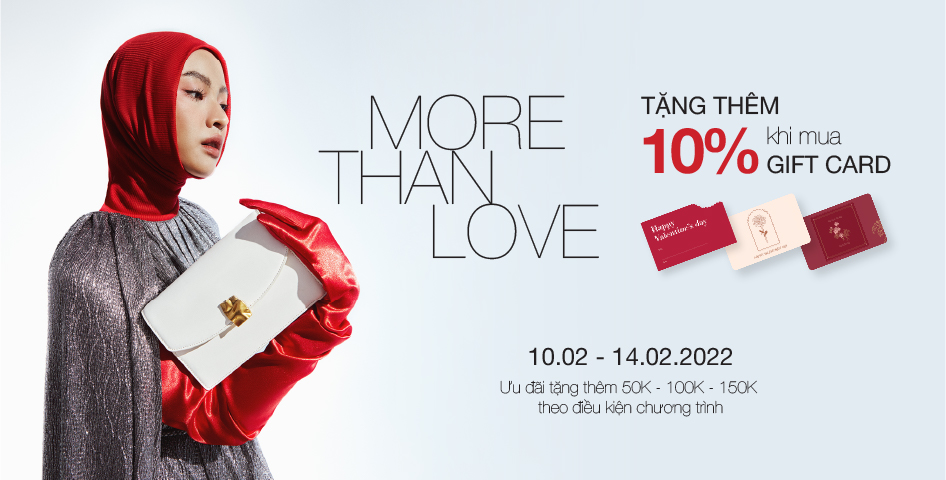 More Than Love - Tặng thêm 10% khi mua Gift Card