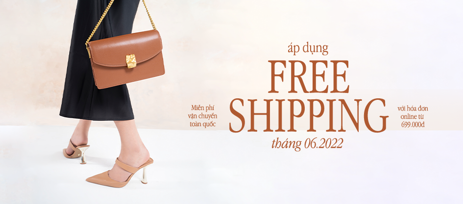 FREE SHIPPING THÁNG 06/2022 Miễn phí vận chuyển toàn quốc áp dụng hóa đơn từ 699.000đ