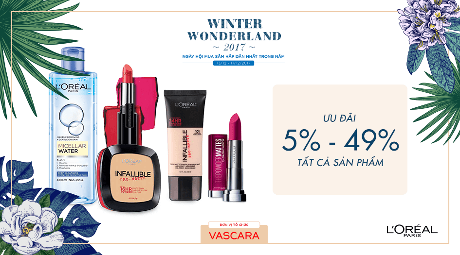 L’oréal Paris dành tặng ưu đãi từ 5% - 49% tất cả sản phẩm cho các tín đồ thời trang, làm đẹp khi mua sắm tại Winter Wonderland 2017