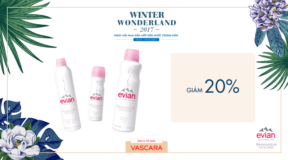 Evian Natural Mineral Water Spray đồng hành cùng Winter Wonderland 2017