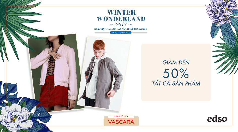 Edso ưu đãi lên đến 50% tại Winter Wonderland 2017