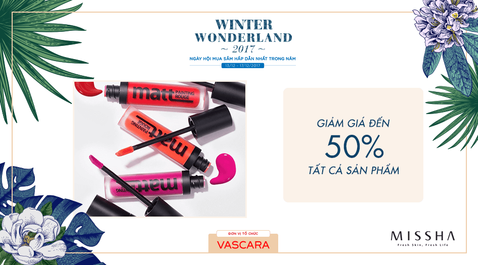 Missha ưu đãi lên đến 50% tại sự kiện Winter Wonderland 2017