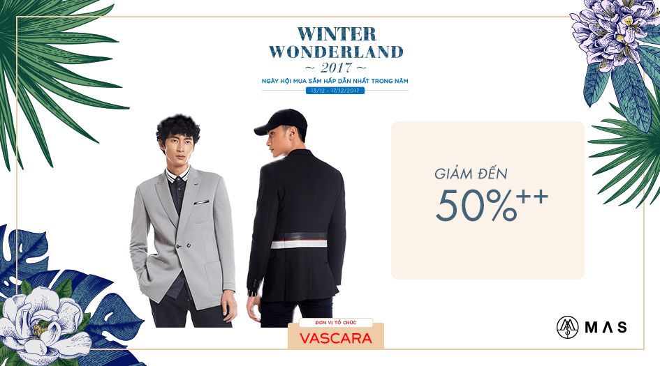 Thương hiệu thời trang dành cho nam MAS ưu đãi lên đến 50%++ tại Winter Wonderland