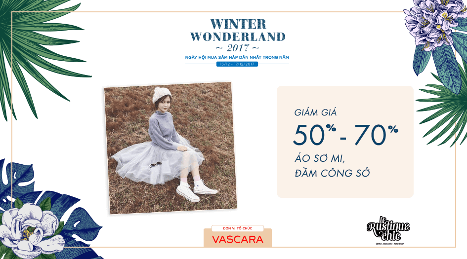 Thời trang nữ Le rustique chic ưu đãi từ 50 - 70% tại Winter Wonderland 2017