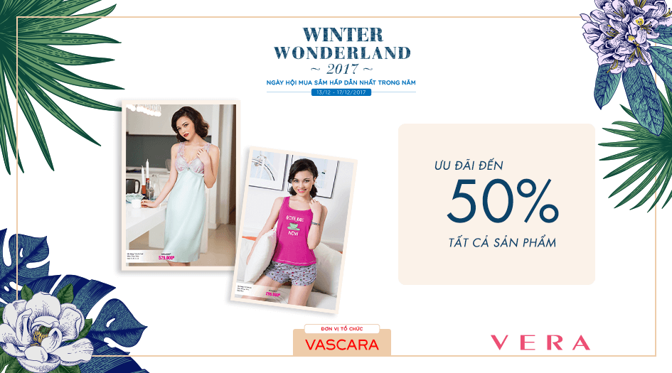 Vera ưu đãi lên đến 50% cho tất cả sản phẩm tại Winter Wonderland 2017